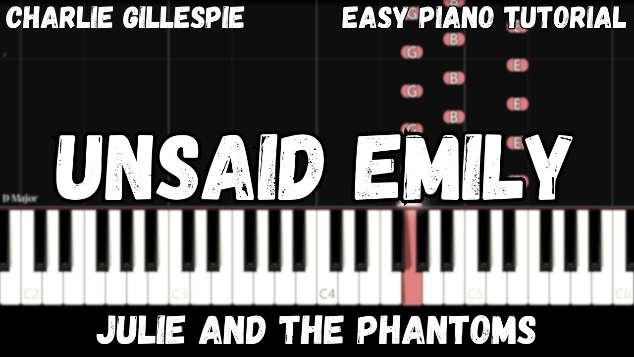 Julie and the Phantoms - Unsaid Emily (Easy Piano Tutorial)