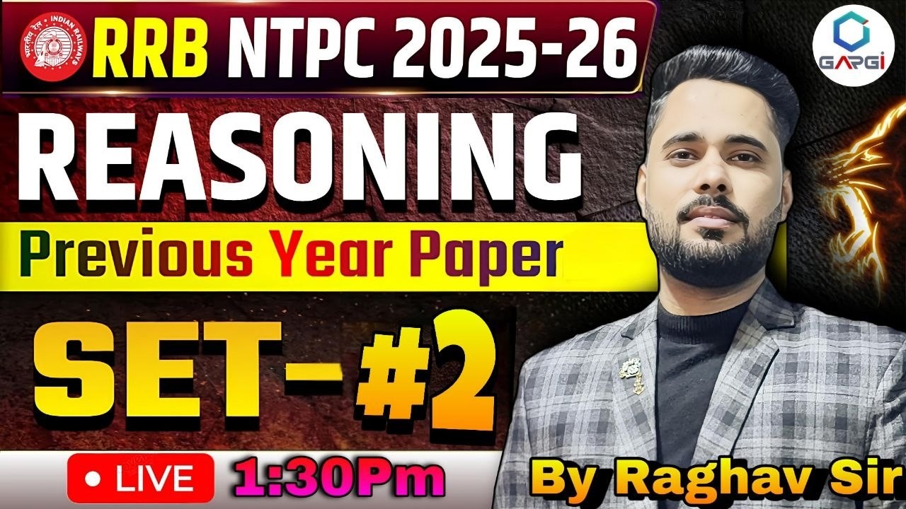 RRB NTPC 2026 Reasoning Practice Set - 02 | NTPC Reasoning Expected Questions By Raghav Sir