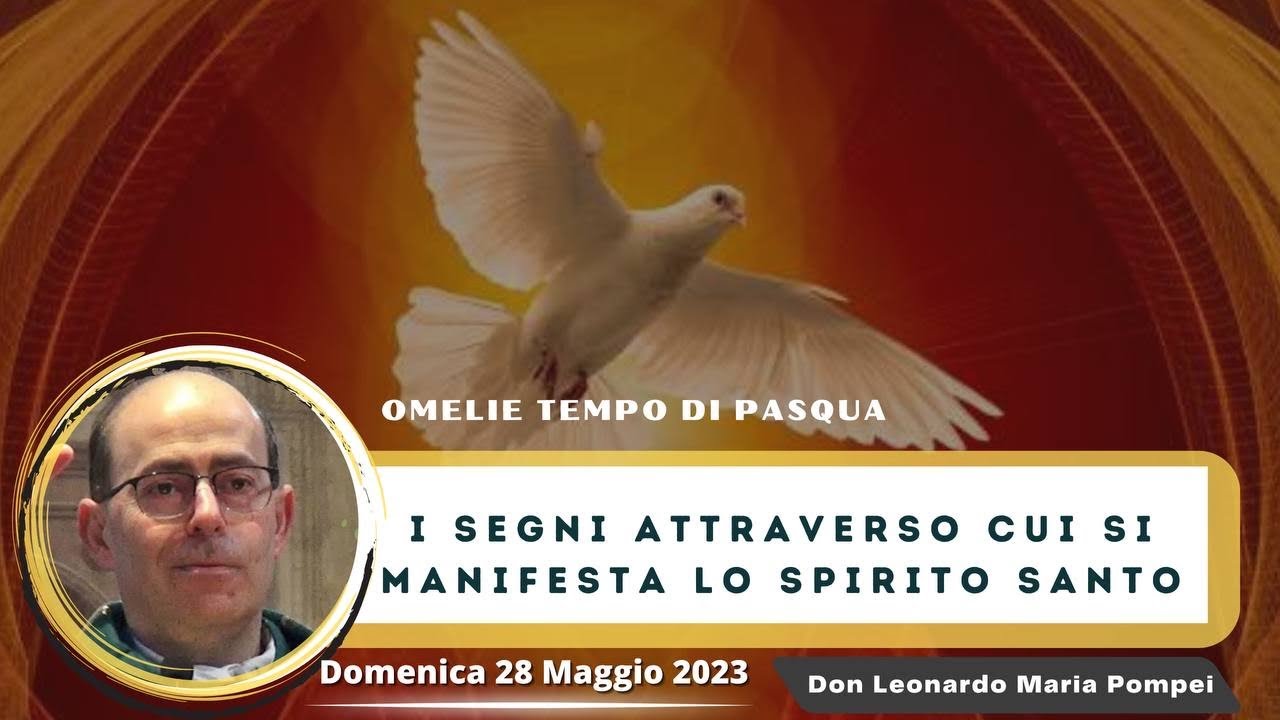I segni attraverso cui si manifesta lo Spirito Santo