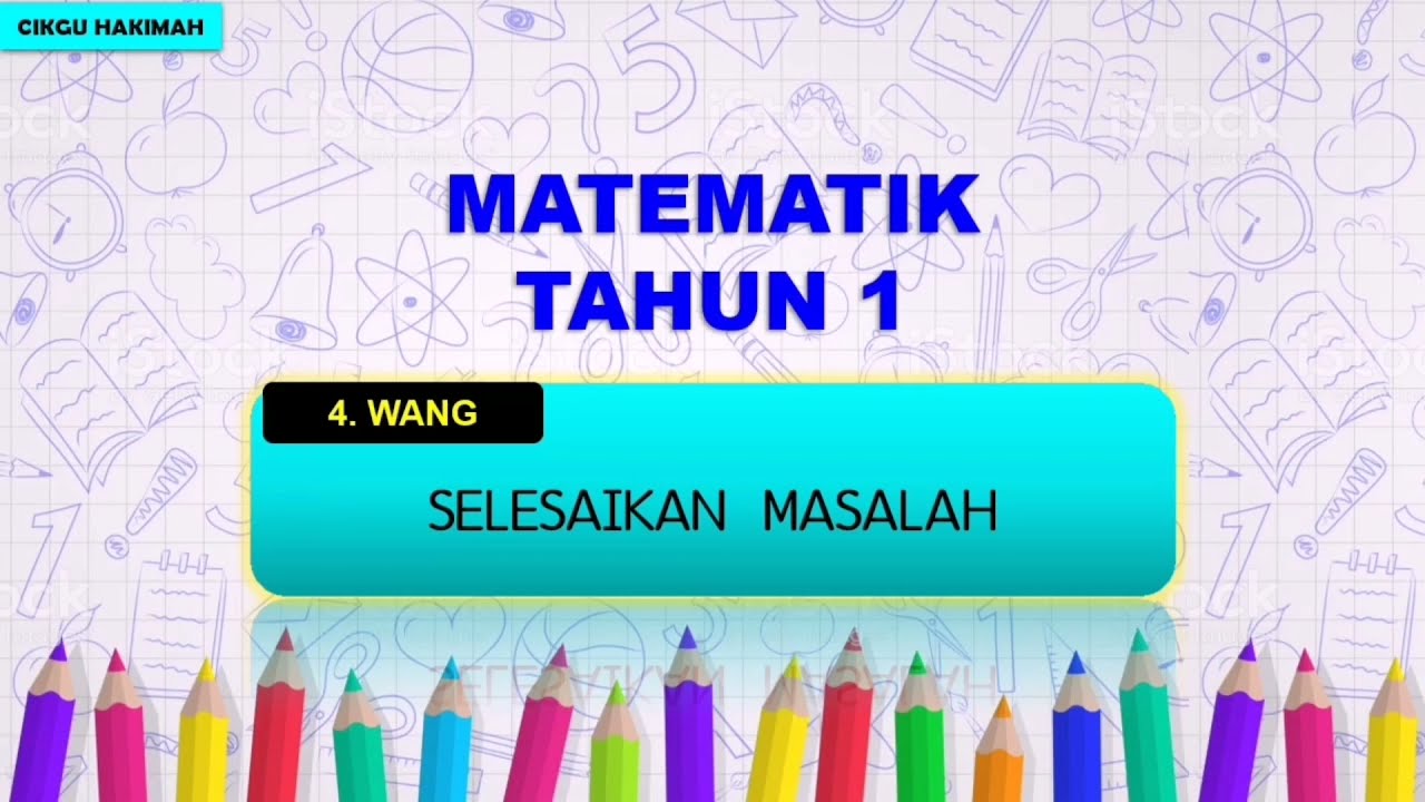 MATEMATIK TAHUN 1 : Selesaikan  Masalah Wang