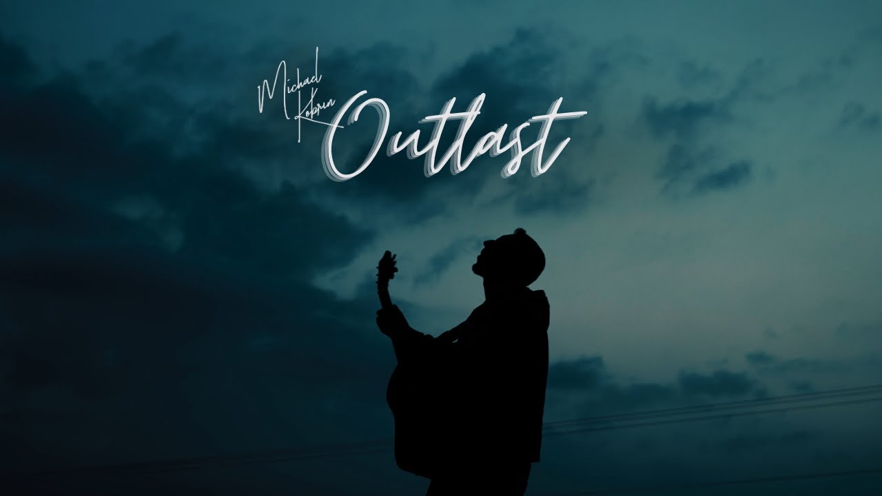 Michael Kobrin - Outlast (Official Video) מייקל קוברין