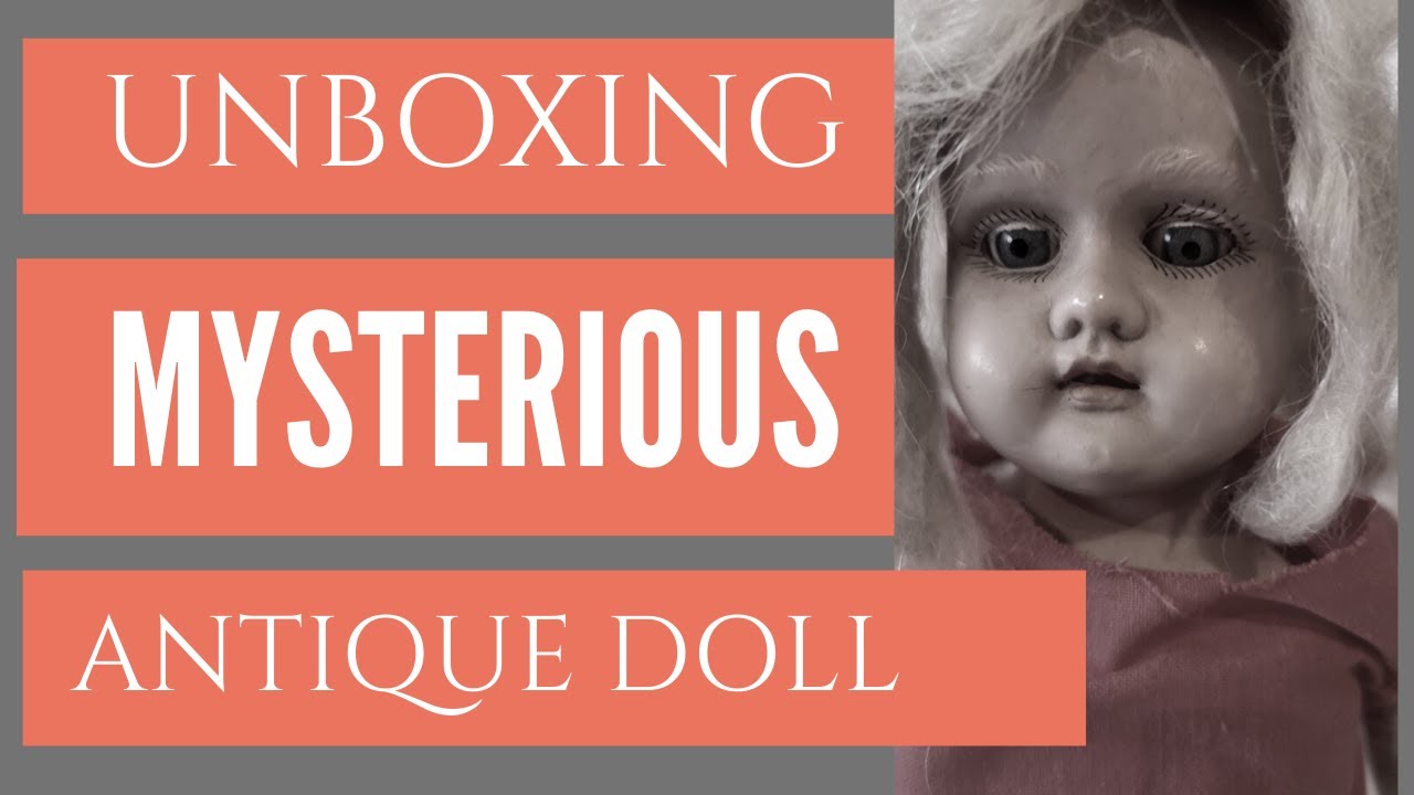 Unboxing Antique Doll - 110 Years Old #unboxing #antiquetoy #unboxing #doll