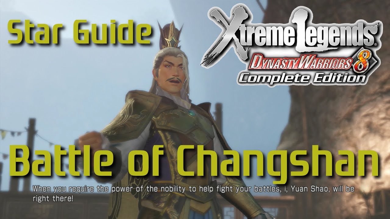 Dynasty Warriors 8 XL (Lu Bu) Battle of Changshan Star Guide (English)