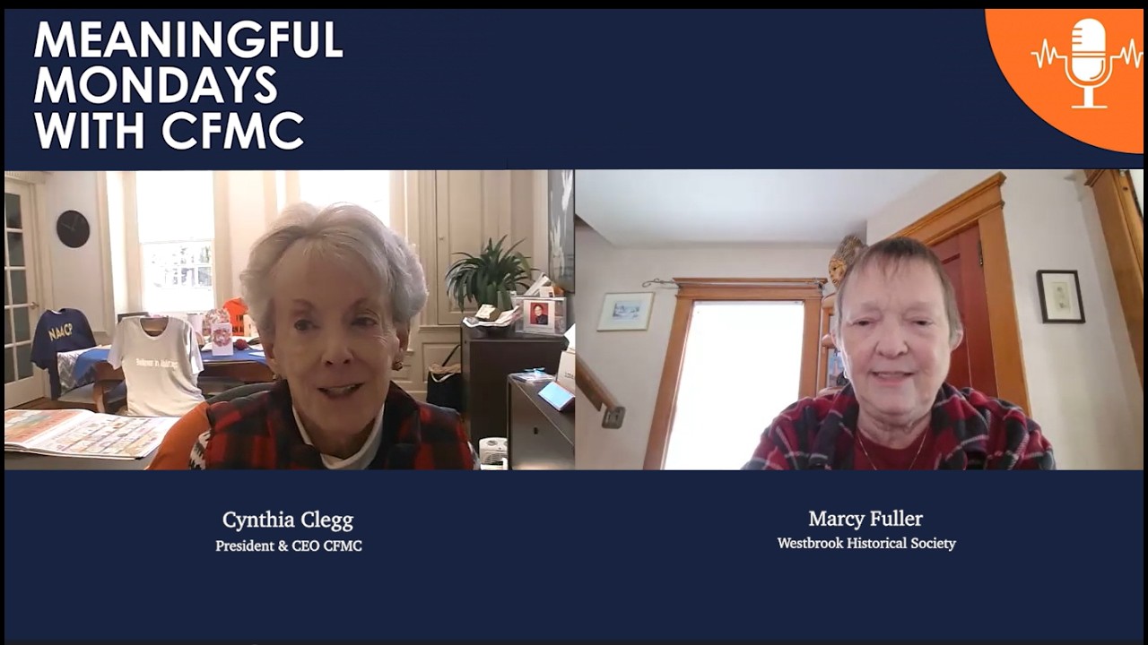 CFMC Meaningful Monday Episode 51 Westbrook Historical Society