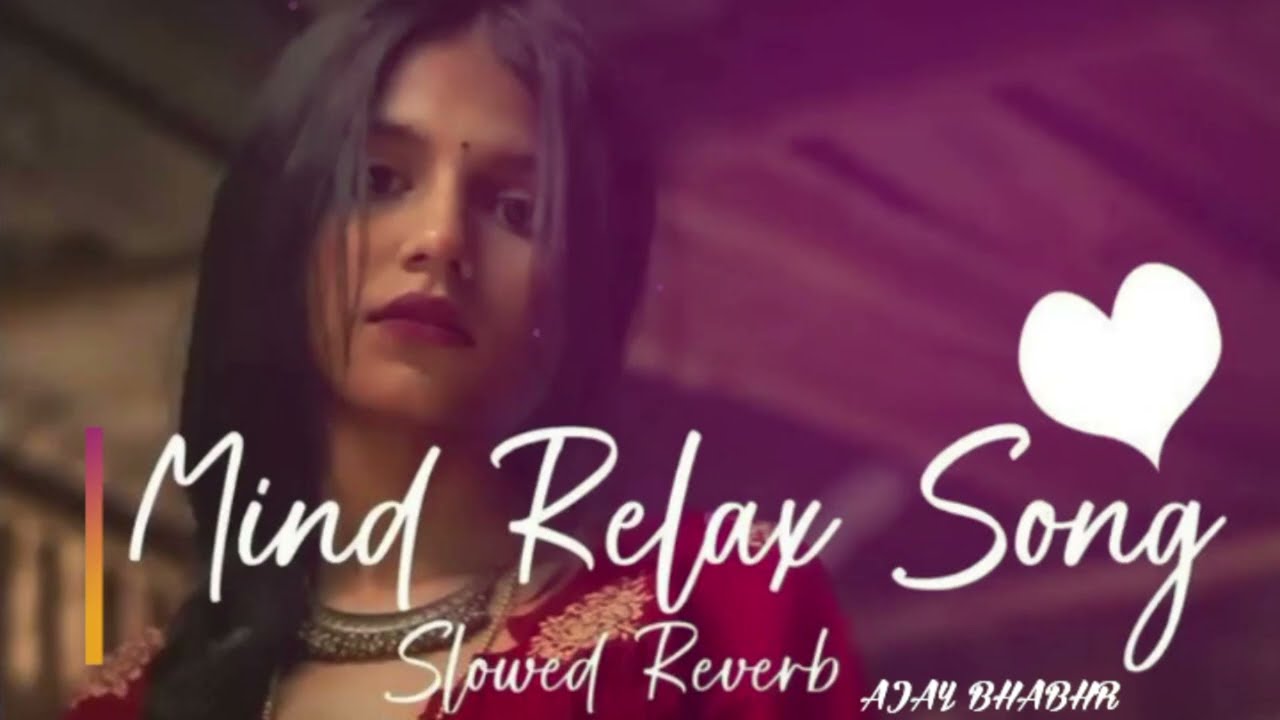 KITANA😌 RULAOGE || AJAY BHABHR|| Mind Relax Song|| Slowed Reward || LOFI Song|