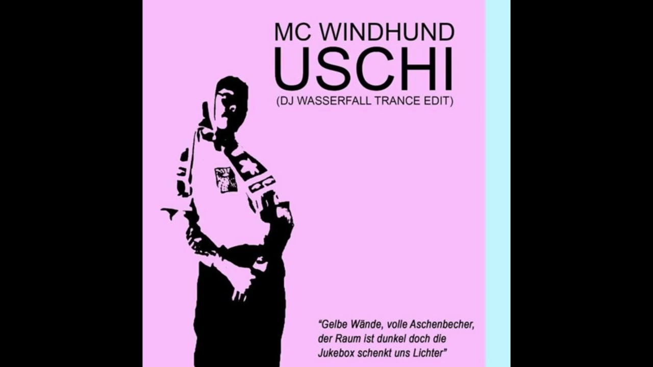 MC WINDHUND - USCHI (DJ WASSERFALL TRANCE EDIT)
