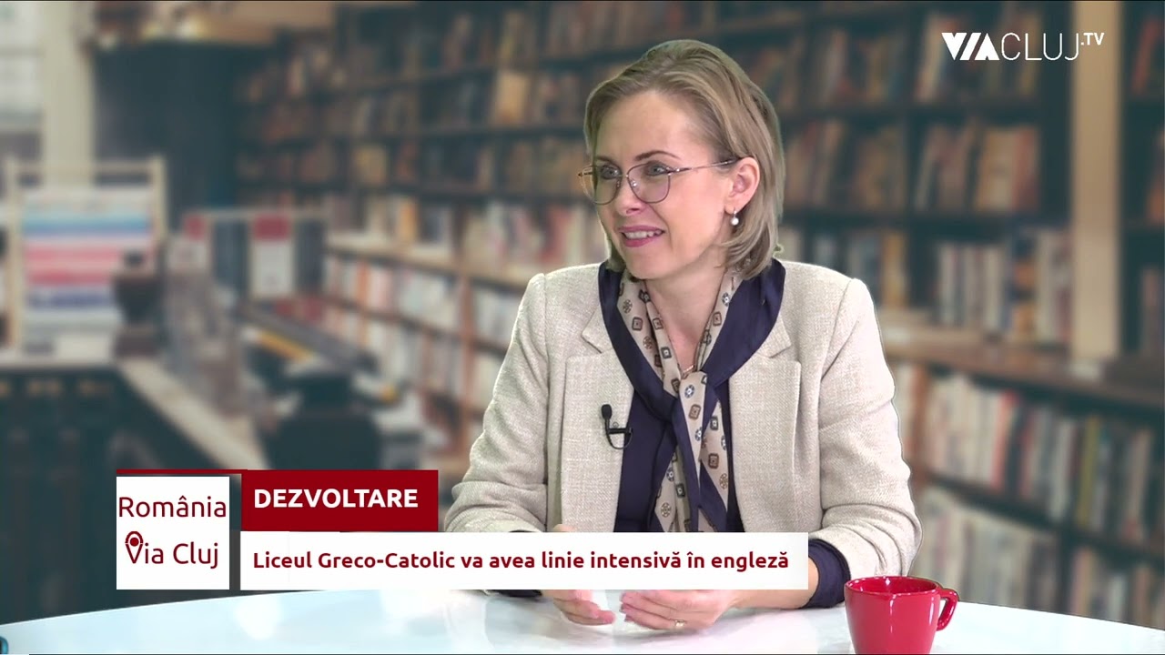 Liceul Greco-Catolic din Cluj va avea o linie de studiu în limba engleză