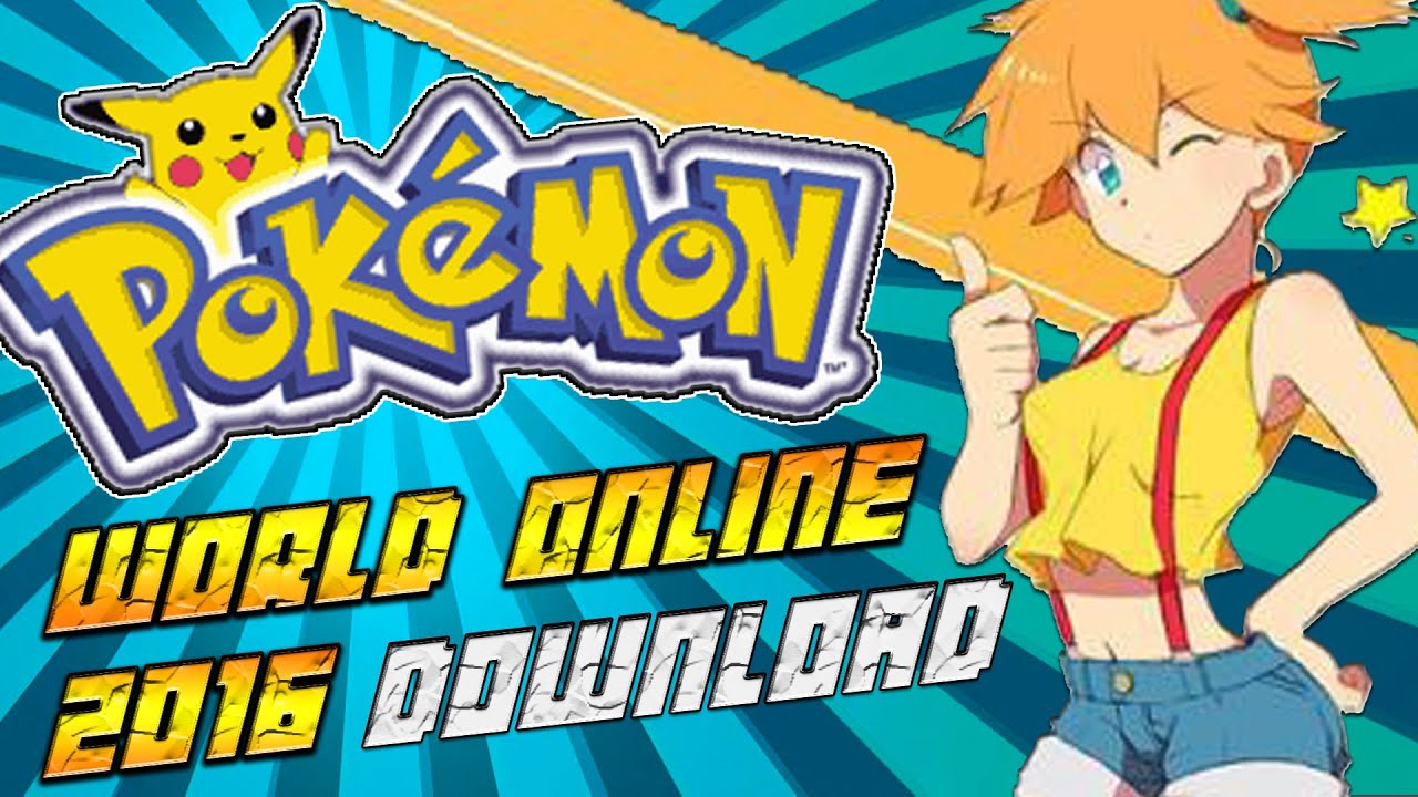 Pokemon World Online 2016 Download