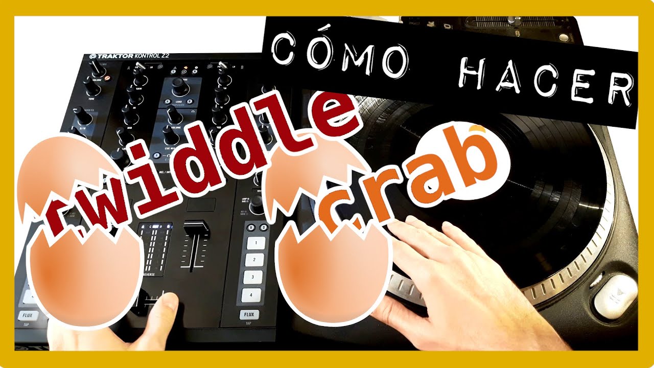 👓 CÓMO HACER el TWIDDLE y el CRAB SCRATCH: consejos, formas de practicarlo y qué tener en cuenta