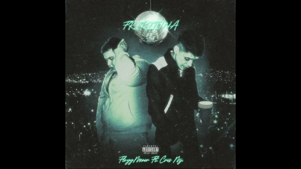 Frikitona Cris Mj Ft Floyymenor (Audio Reconstruido)