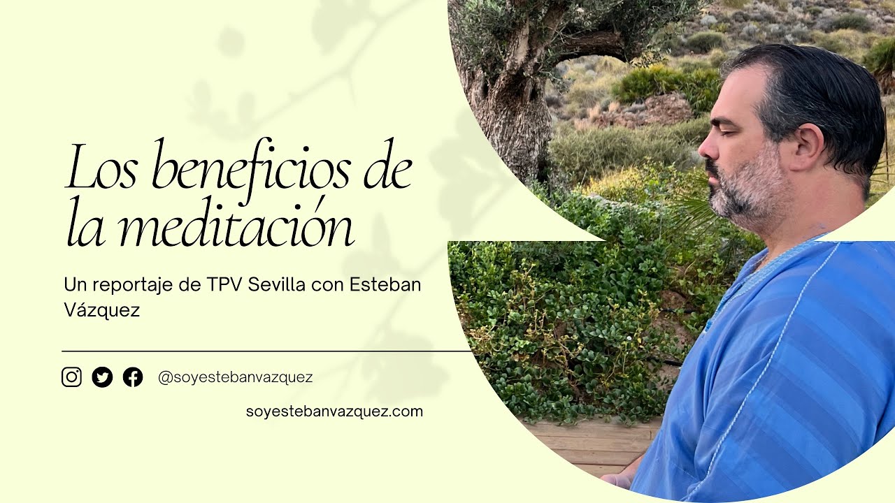 REPORTAJE sobre los BENEFICIOS de la MEDITACIÓN