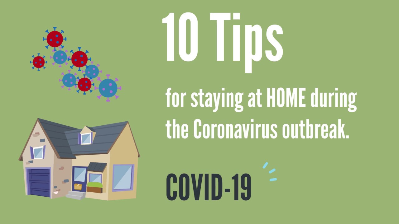 Quarantine Tips: What to do when staying at home during the Coronavirus outbreak