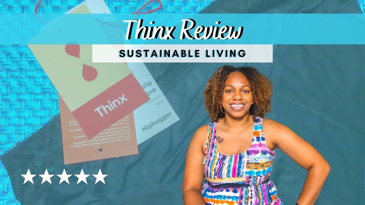Thinx Period Underwear Review | Responsible Living