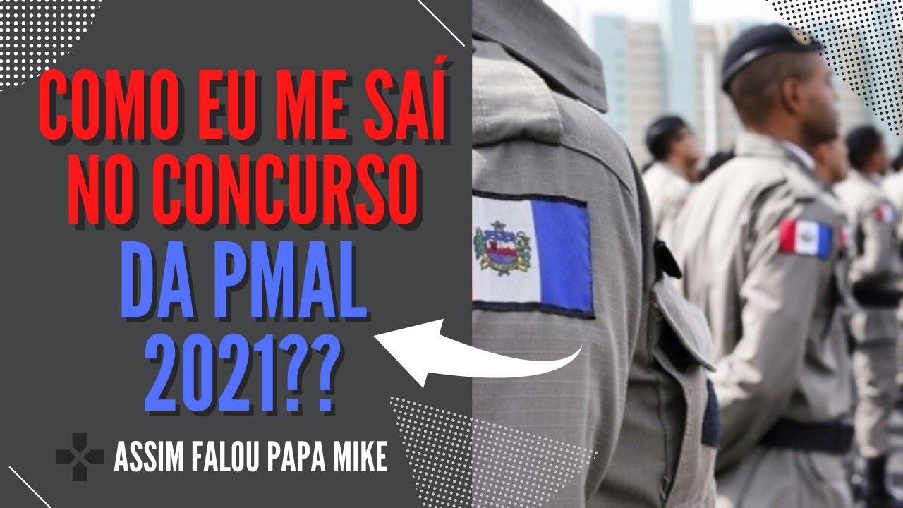 Como me saí na PMAL 2021 | Possível nota de corte.