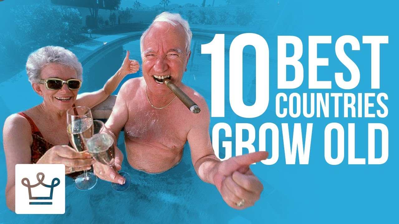 10 Best Countries To Grow Old In