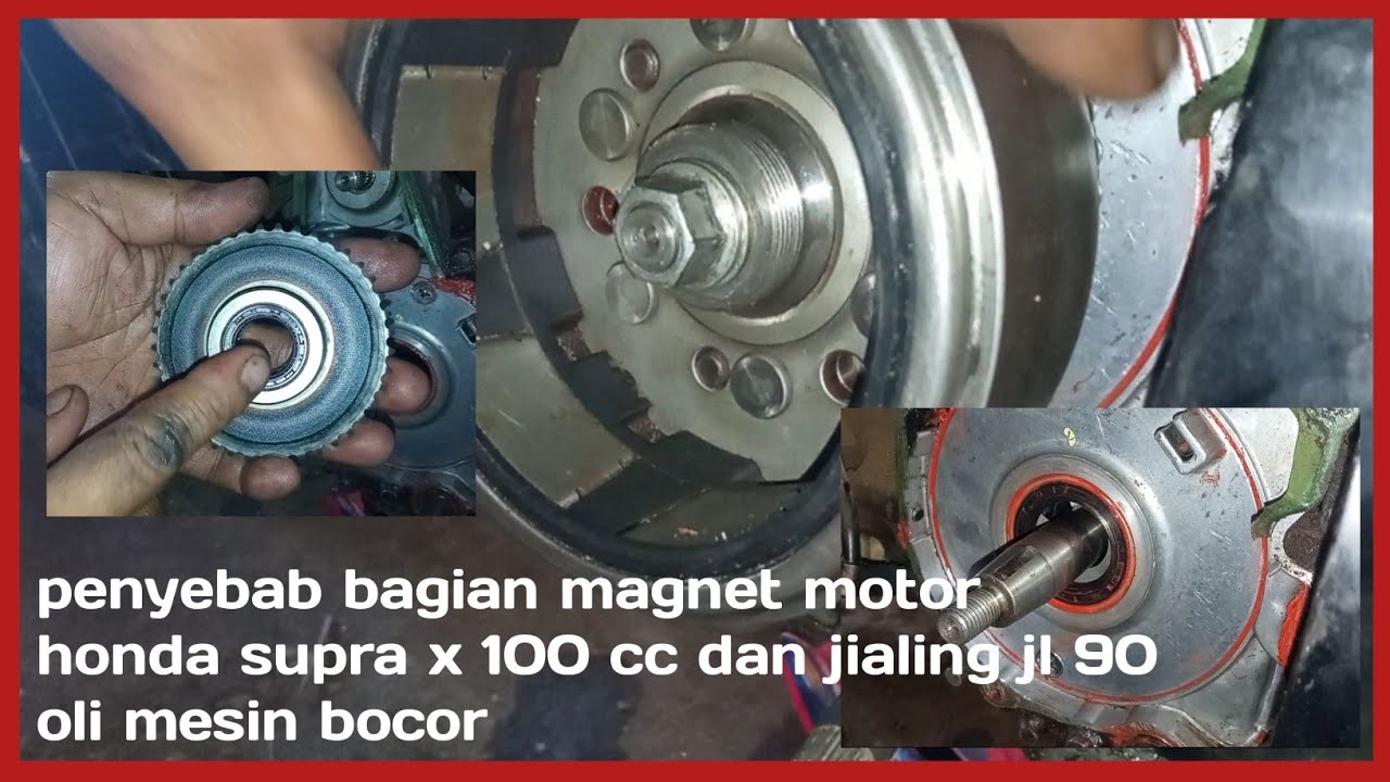 penyebab Bocor oli dari blok magnet motor honda supra fit new,grand, supra x dan jialing jl 90.