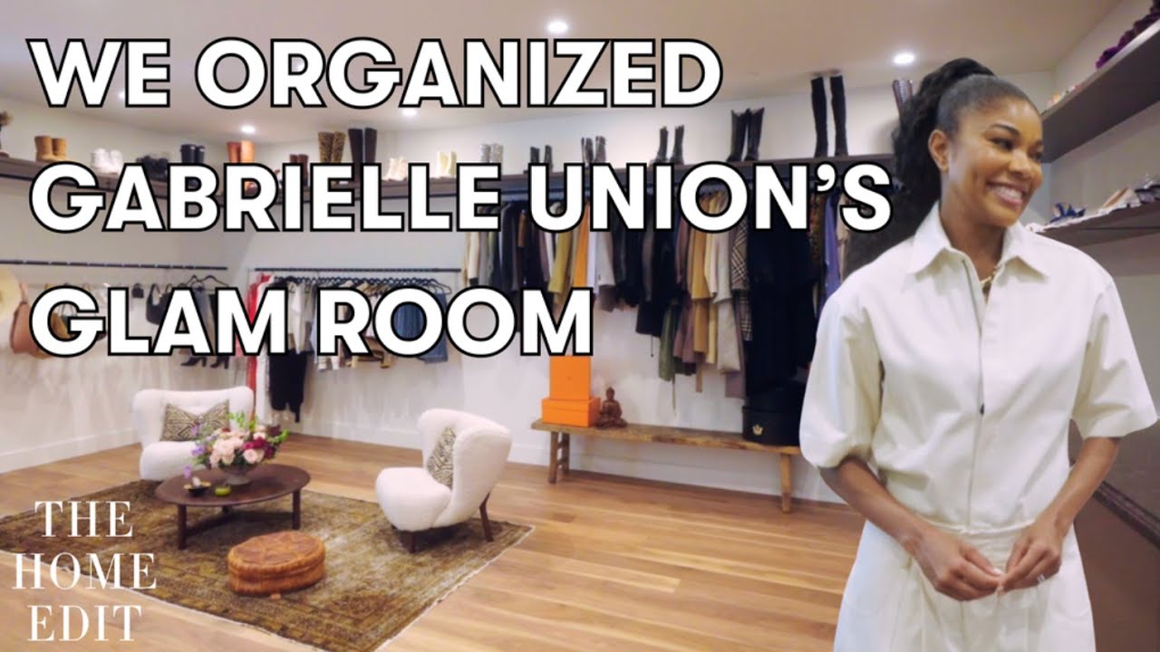 Transforming Gabrielle Union's Dressing Room & Glam Room | Hollywood House Call | The Home Edit