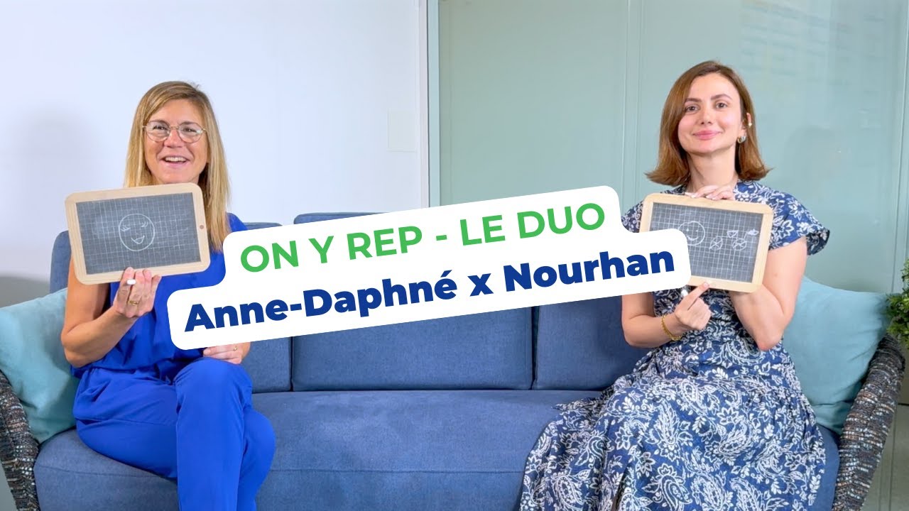 On y REP duo #1 : REP, anecdotes et bonne humeur avec Nourhan & Anne-Daphné