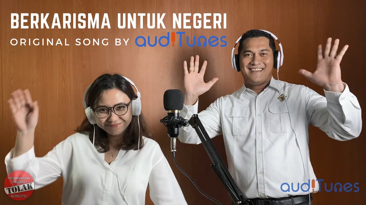 Berkarisma Untuk Negeri - Original Song by AudiTunes