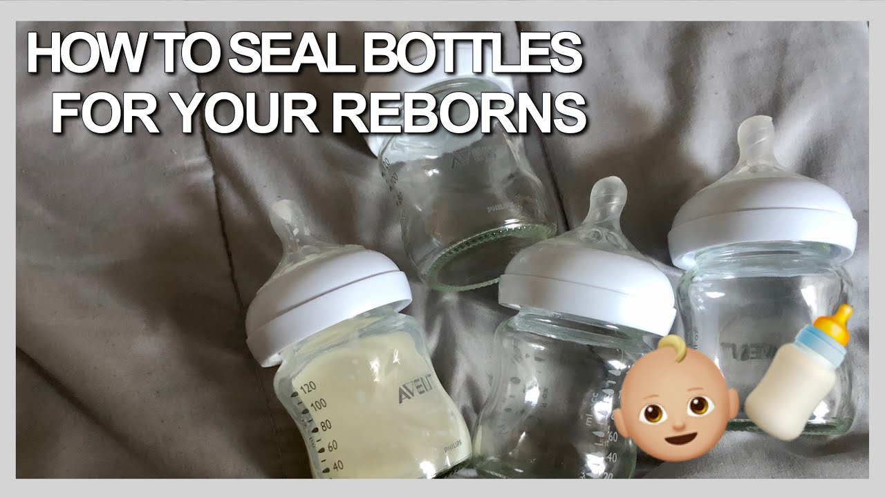How I Seal Bottles for My Reborns Without Silicone | Joselyn’s Babies