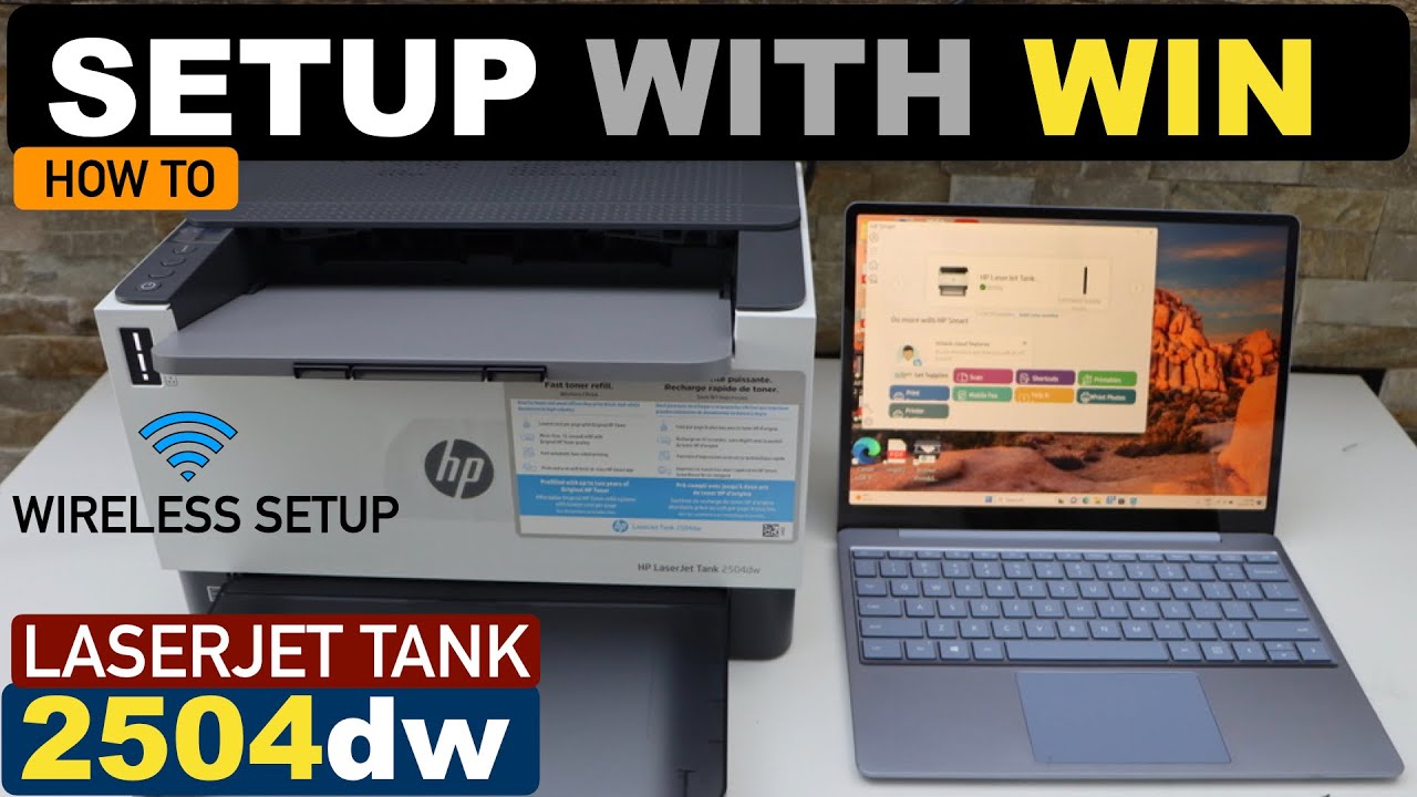 HP Laserjet Tank 2504dw Setup With Windows Laptop or PC, Complete Setup.