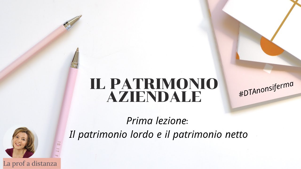 Il patrimonio dell'impresa: prima lezione