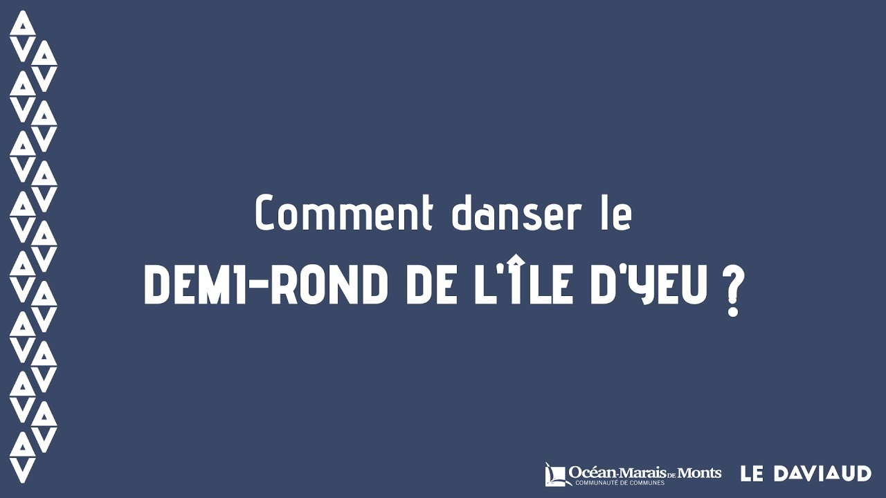 1# Tuto danse trad' - Demi-rond de l'Île d'Yeu - Le Daviaud (Vendée)