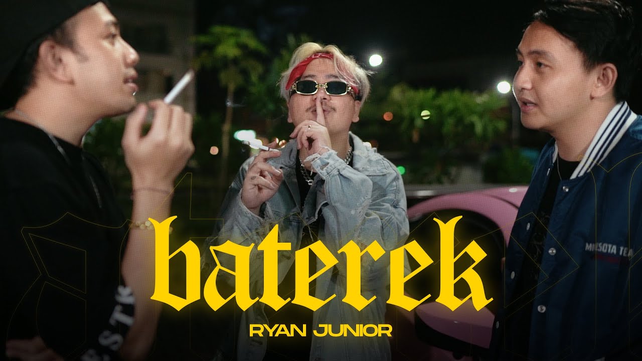 BATEREK - RYAN JUNIOR (Official Music Video)