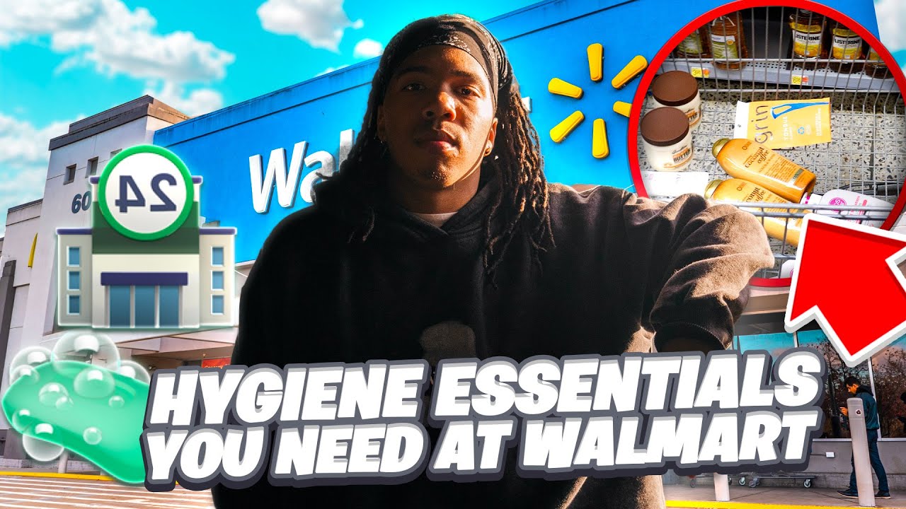HYGIENE ESSENTIALS FOR MEN | 2024 WALMART EDITION