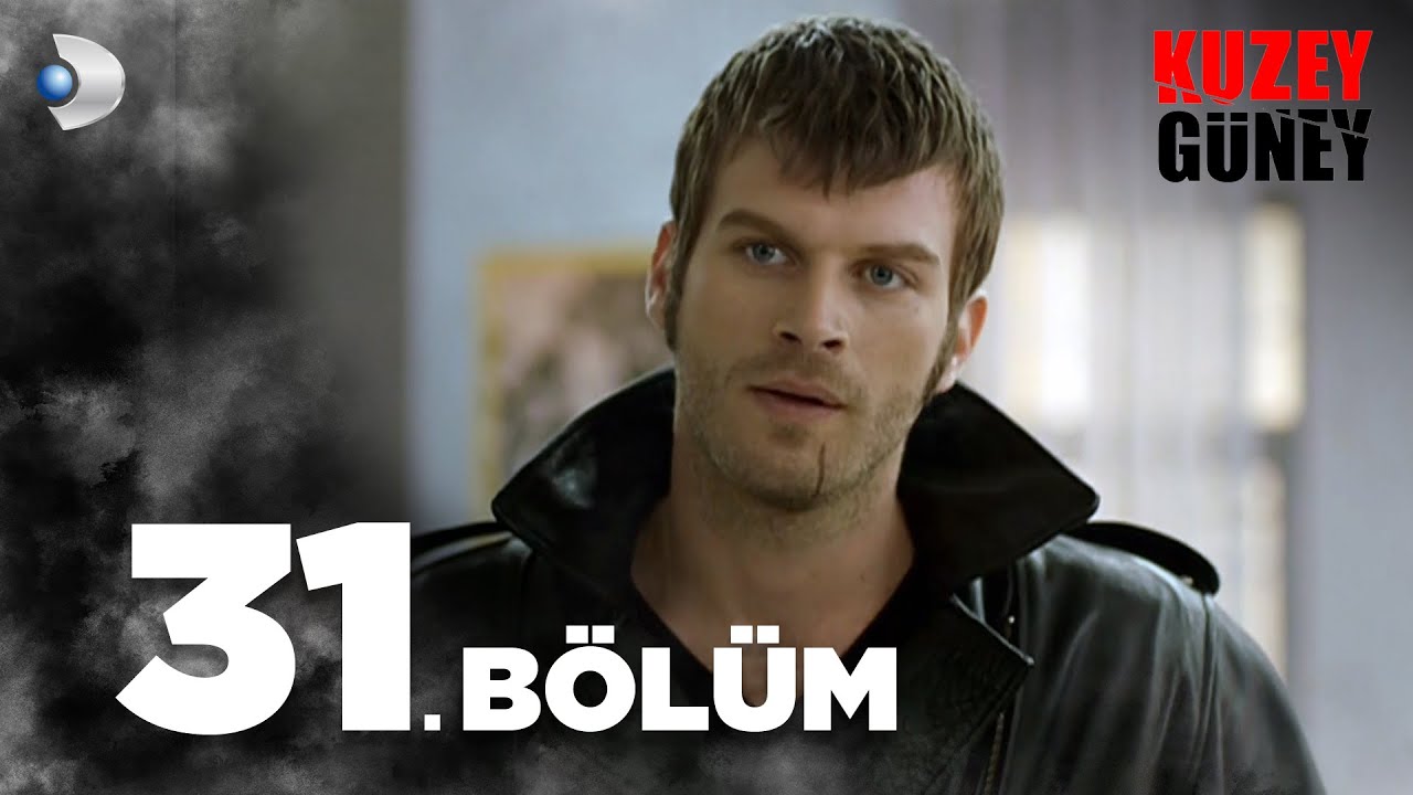 Kuzey Güney 31. Bölüm