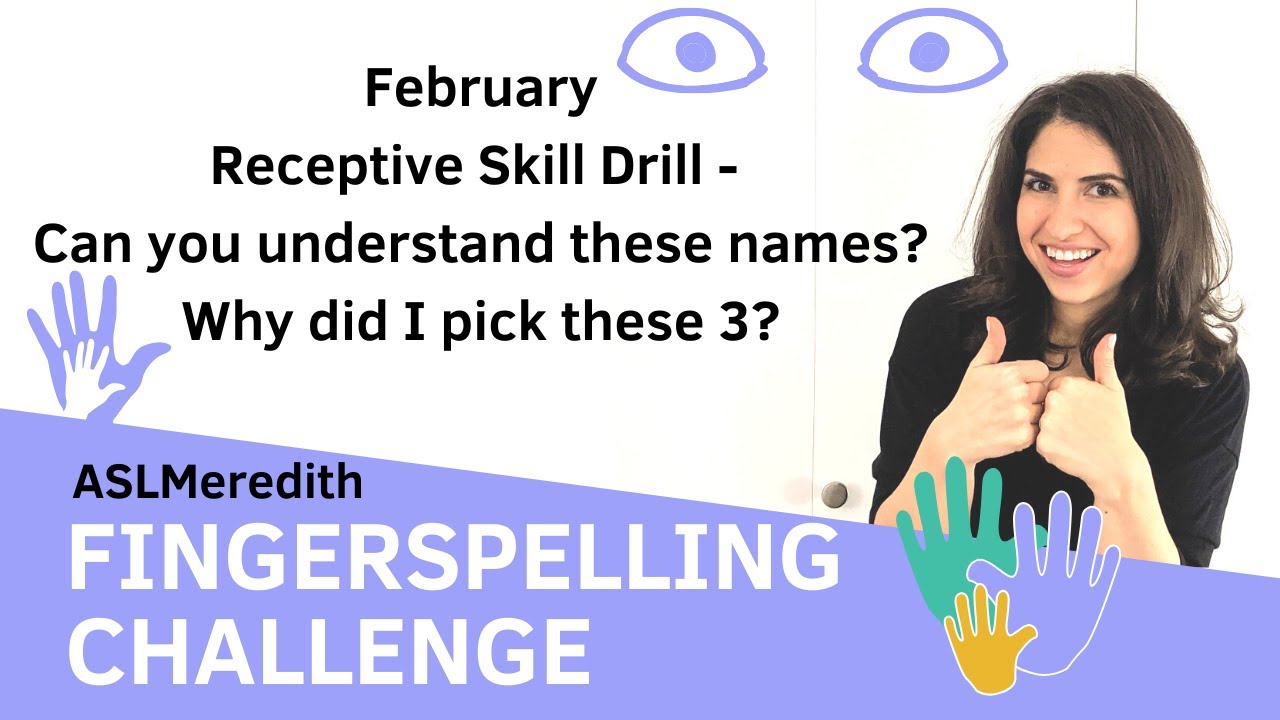 This Weekend's Fingerspelling Challenge for ASL learners