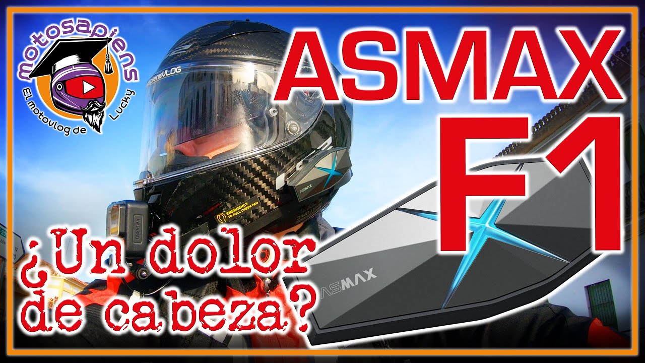 INTERCOMUNICADORES ASMAX F1 - ¿Un dolor de cabeza?_MotoSapiensVLOG