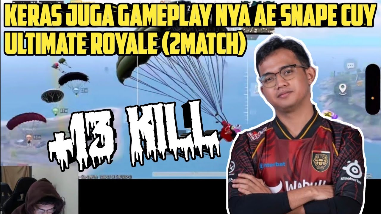 KERAS JUGA GAMEPLAY NYA AE SNAPE CUY | ULTIMATE ROYALE - PUBG MOBILE