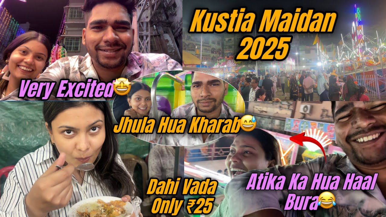 Kustia Maidan 2025😍||Atika ka hua bura haal😂||arbaz&atikavlog
