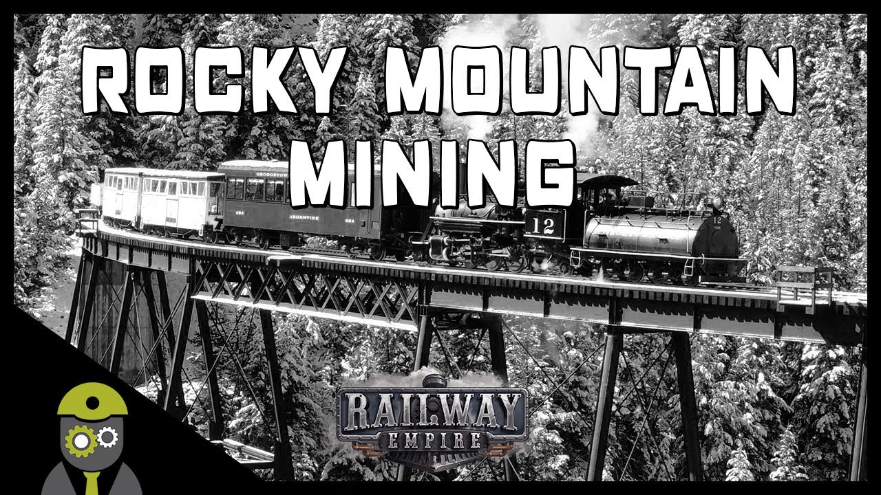 Railway Empire - The North West: Rocky Mountain Mining - President's Medal Guide