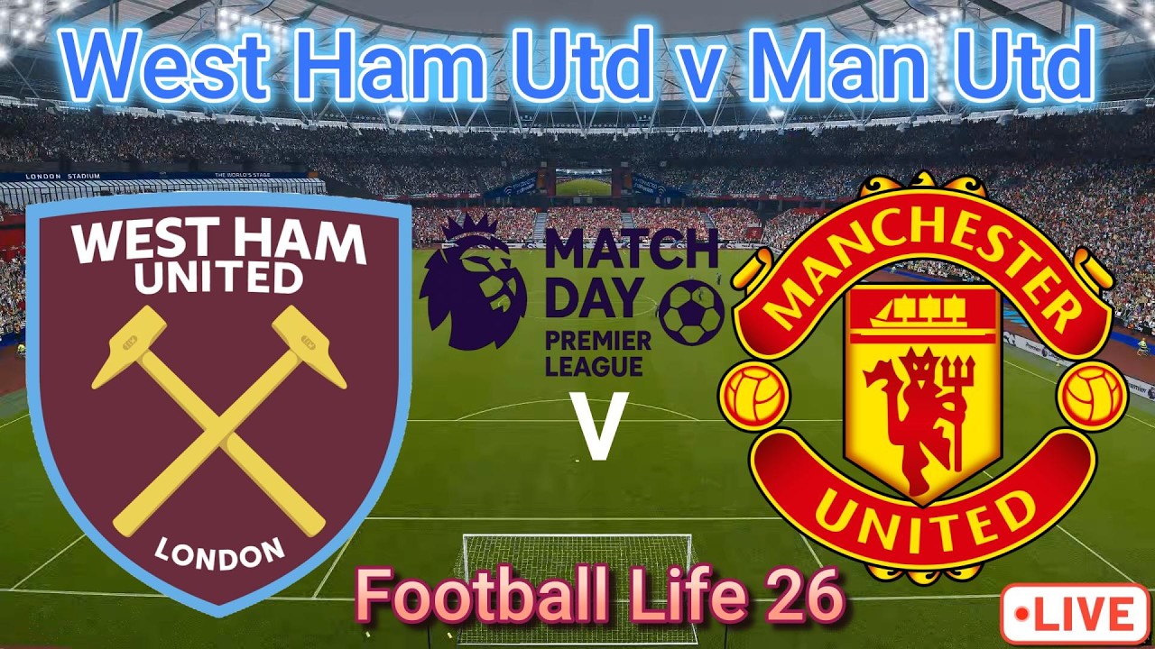 🔴 Premier League 2025-26 | West Ham United vs Manchester United
