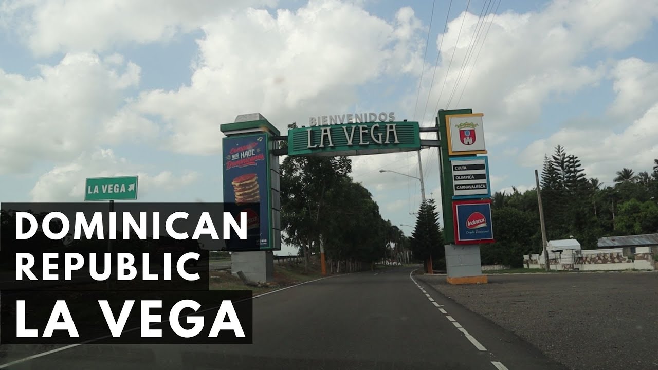 Dominican Republic | LA VEGA
