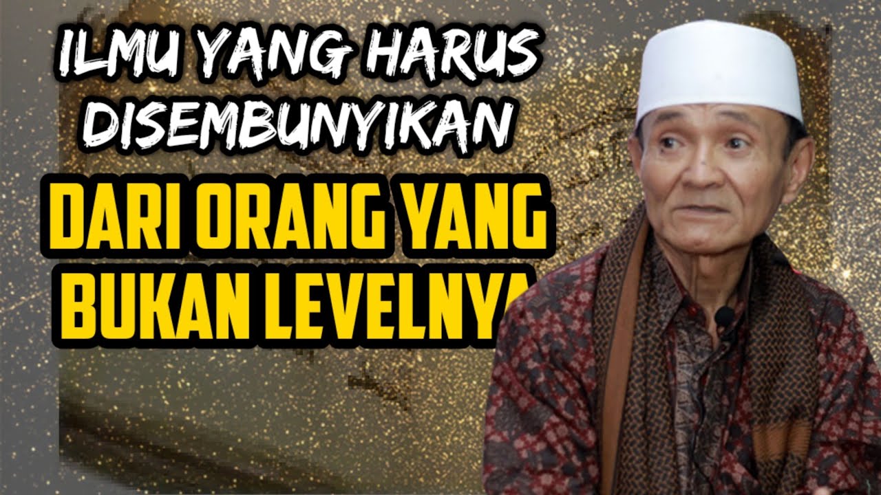 Tidak Semua Orang Boleh Mempelajari Ilmu Yang 1 Ini, Harus Disembunyikan Dari Orang Yang Belum Level