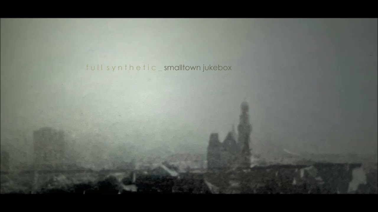 full synthetic_smalltown jukebox