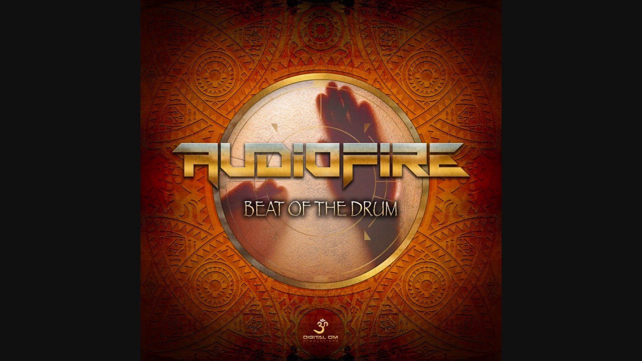AudioFire - Beat Of The Drum