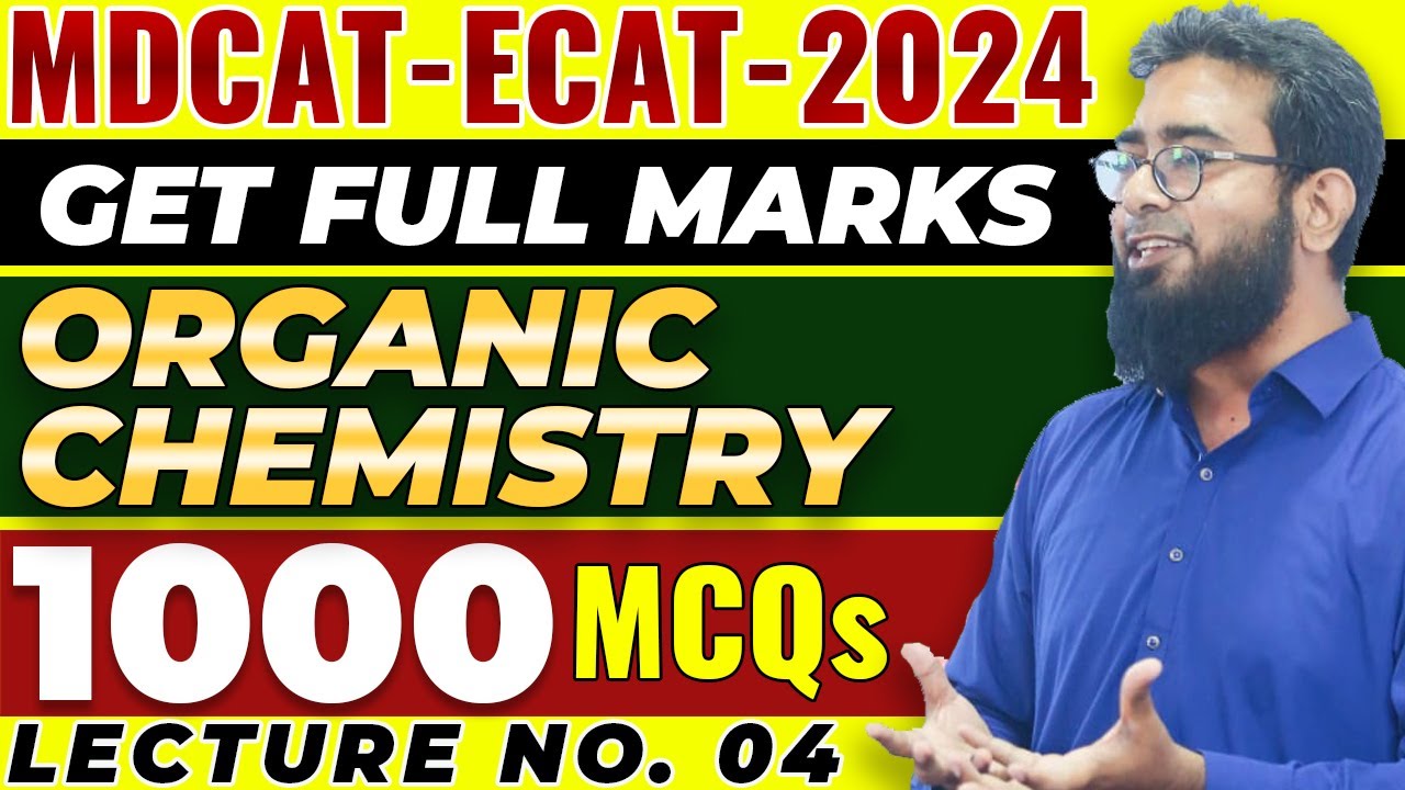 Organic Chemistry 1000 MCQs | Part-4 | MDCAT