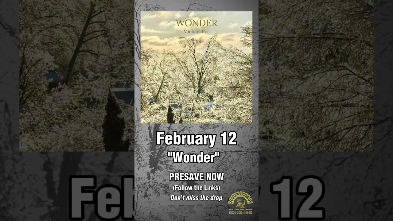 PRESAVE - Wonder by Michael Pos - Drops February 12 #|eclecticrootsgroove @michaelposmusic