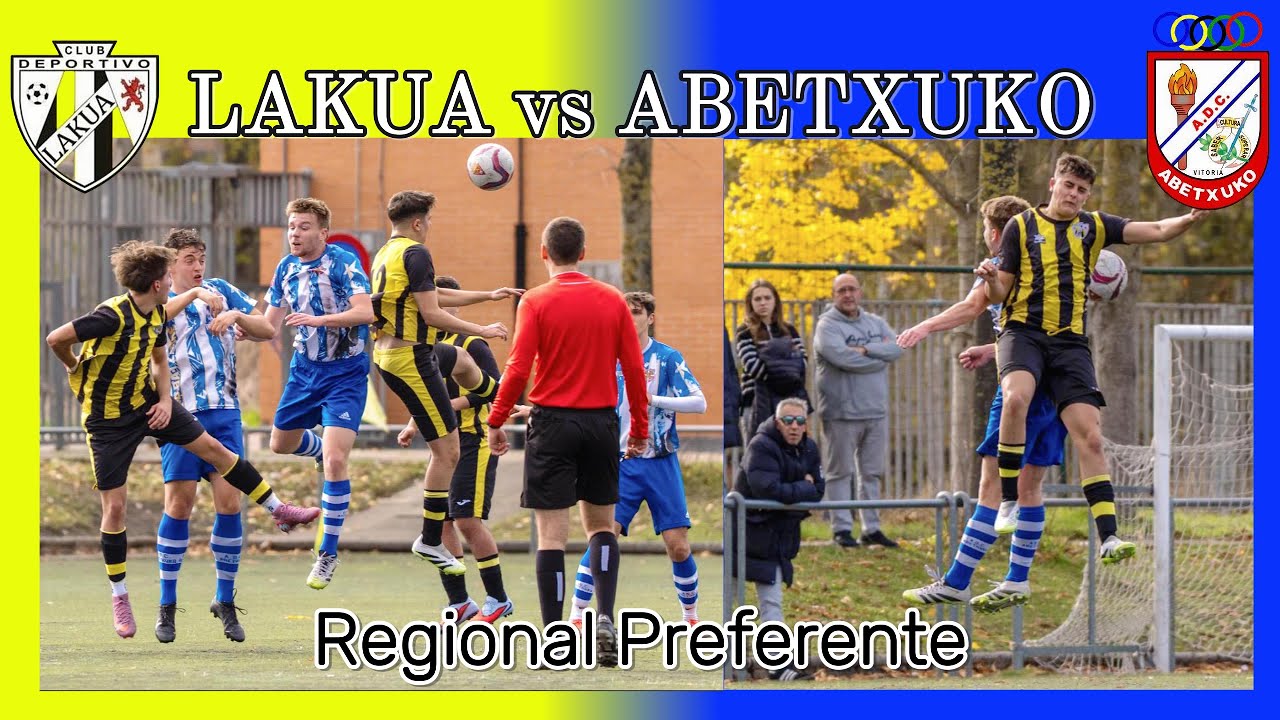 Lakua vs Abetxuko-B. Liga Regional Preferente. Top FOTOS.