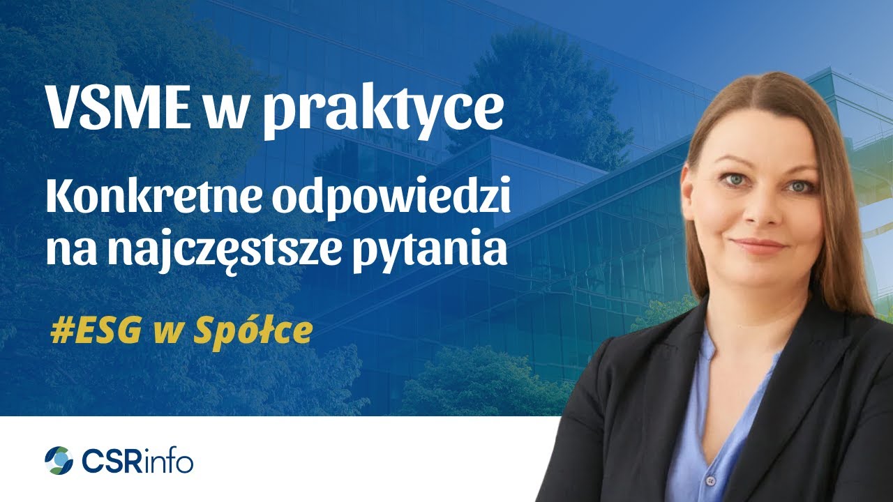 VSME w praktyce: ESG w łańcuchu dostaw i raportowanie dla MŚP i dużych firm
