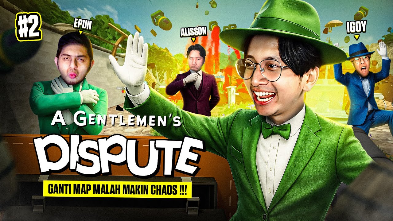 GANTI MAP MALAH MAKIN CHAOS !!! - A Gentlemen's Dispute Indonesia Part 2