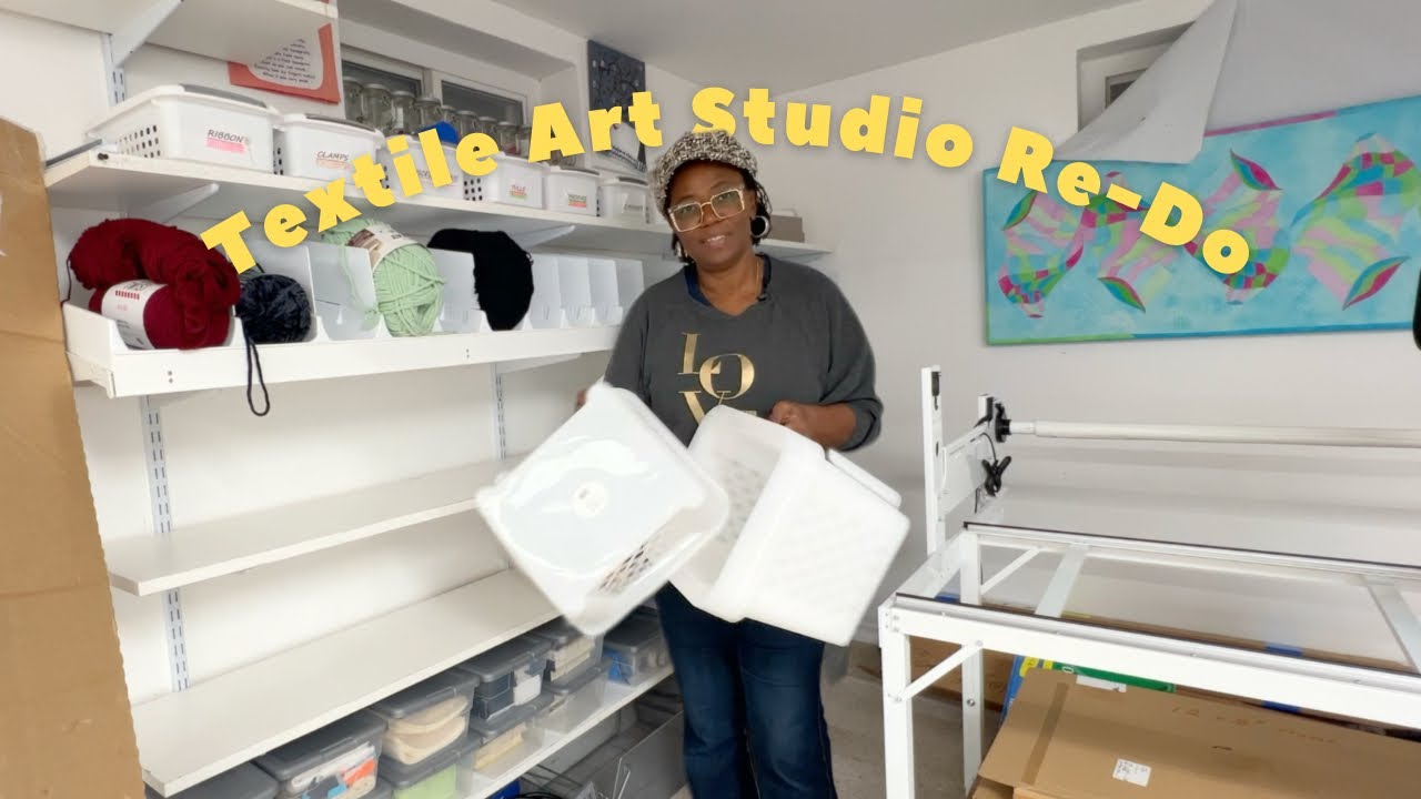 I Redid My Textile Art Studio