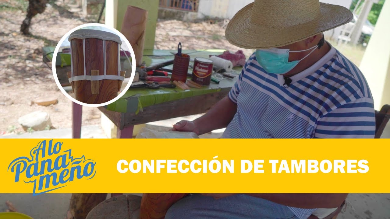 A LO PANAMEÑO | CONFECCIÓN DE TAMBORES