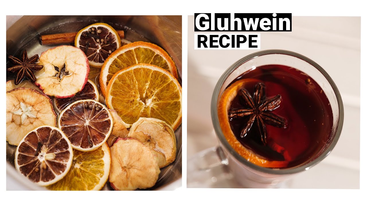 Gluhwein/mulled wine Recipe | How to make Gluhwein at home