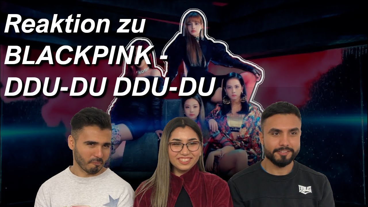 Reaktion auf BLACKPINK - 뚜두뚜두 (DDU-DU DDU-DU) | Die Ravennas
