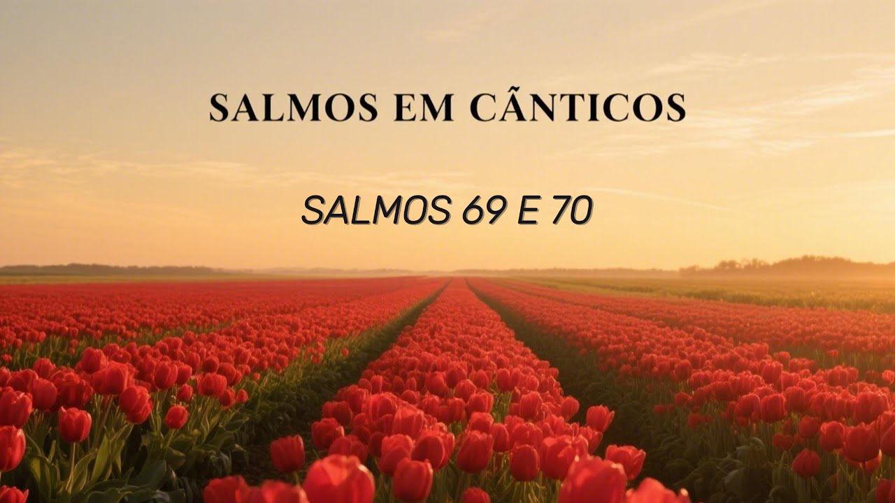 SALMOS 69 E 70